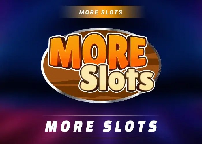 More Slots Lobby